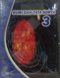 Bumi dan Tata Surya Jil. 3