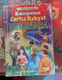 Kumpulan Cerita Rakyat Nusantara