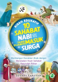10 Sahabat Nabi yang Dijamin Masuk Surga