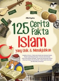 125 Cerita & Fakta Islam yang unik & Menakjubkan