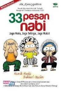 33 Pesan Nabi : Jaga Mata, Jaga Telinga, Jaga Mulut