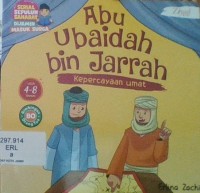 Abu Ubaidah bin Jarrah : Kepercayaan Umat