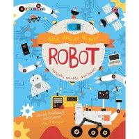 Ada Apa di Bumi? : Robot