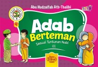 Adab Berteman Sesuai Tuntunan Nabi