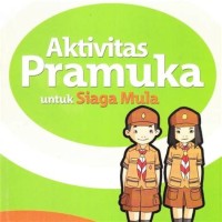 Aktivitas pramuka untuk siaga mula