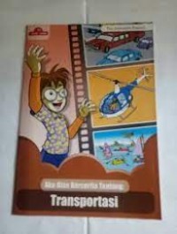 Aku Bisa Bercerita Tentang: Transportasi