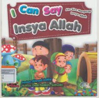 Aku Bisa Mengucap Insya Allah : I Can Say Insya Allah