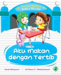 Aku Makan dengan Tertib