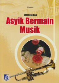 Asyik Bermain Musik