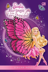 Barbie: Mariposa and The Fairy Princess