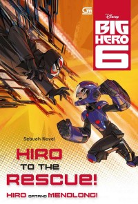 Big Hero 6: Hiro Datang Menolong