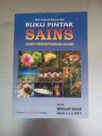 Buku Pintar SAINS (Ilmu Pengetahuan Alam)