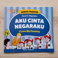 Cerita Tematik :Aku Cinta Negaraku