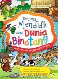 Dongeng Mendidik dan Dunia Binatang
