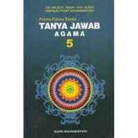 Fatwa-fatwa Tarjih : Tanya Jawab Agama 5