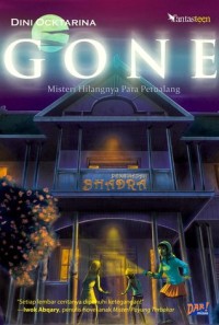 Gone : misteri hilangnya para petualang