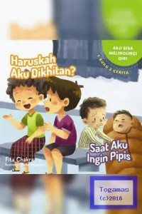 Haruskah Aku di Khitan?, Saat Aku Ingin Pipis