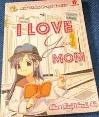 i love you mom