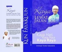 Kaya Lewat Jalan Tol: Kaya Hati Kaya Rasa Kaya Raya