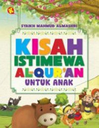 Kisah Istimewa Al-Qur'an untuk Anak