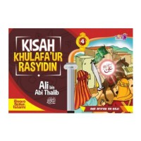 Kisah Khulafa'ur Rasyidin: Ali bin Abi Thalib