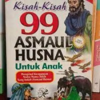 kisah kisah 99 asmaul husna