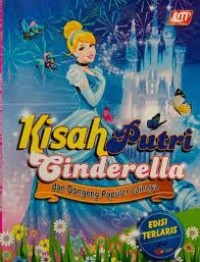Kisah Putri Cinderella dan Dongeng Populer Lainnya