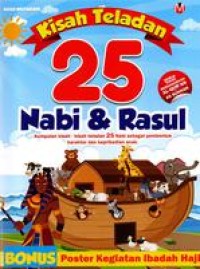 Kisah Teladan 25 Nabi & Rasul