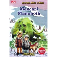 Komik Aku Tahu : Mencari Mammot