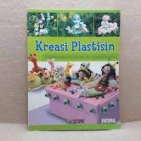 Kreasi Plastisin: Buatlah Kreasi Plastisin di Rumah Sendiri!