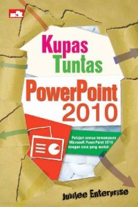 Kupas Tuntas PowerPoint 2010