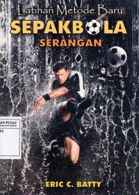 Latihan Metode Baru: Sepak Bola Serangan