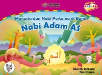 Manusia dan Nabi Pertama di Bumi Nabi Adam AS