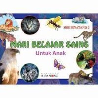 Mari Belajar Sains Untuk Anak