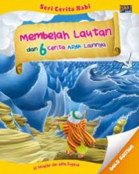 Membelah lautan dan 6 cerita asyik lainnya