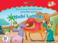 Memerangi Kemaksiatan Yang Merajalela : Nabi Luth AS