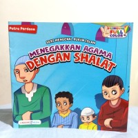 Menegakkan Agama dengan Sholat