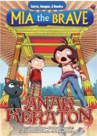Mia The Brave Anak Keraton
