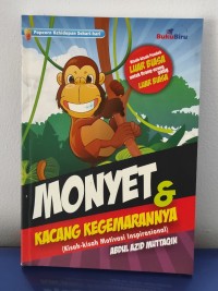 Monyet & Kacang kegemarannya (kisah-kisah Motivasi Inspirasional