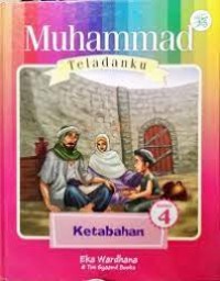 Muhammad Teladanku : Ketabahan