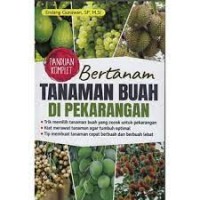 Panduan Komplet Bertanam: Tanaman Buah di Pekarangan