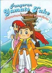 Pangeran Yamato Take : Dongeng-Dongeng Klasik Dari Negeri Jepang
