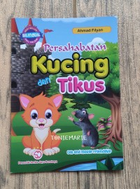 Persahabatan Kucing dan Tikus