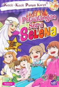 Petualangan seru Selena