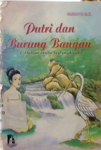 Putri dan Burung Bangau : Dalam Cerita Berbingkai