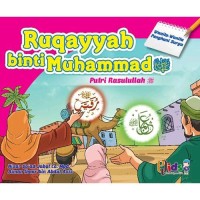 Ruqoyyah binti Muhammad: Putri Rosulullah