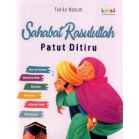 Sahabat Rosulullah Patut Ditiru