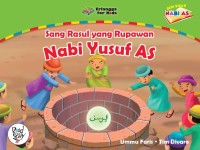 Sang Rasul yang Rupawan Nabi Yusuf As