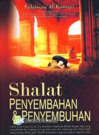 Sholat: Penyembahan & penyembuhan
