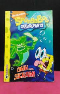 Spongebob Squarepants Ohh Oh Seram!